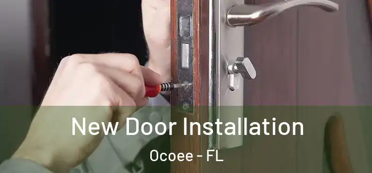 New Door Installation Ocoee - FL